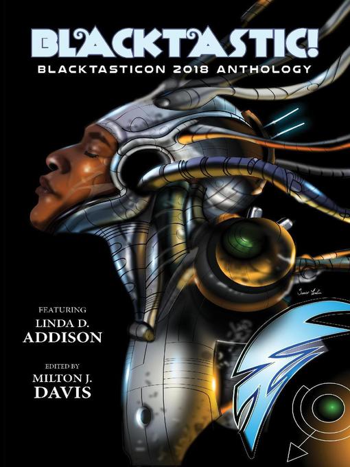 Title details for Blacktastic! the Blacktasticon 2018 Anthology by Alan Jones - Available